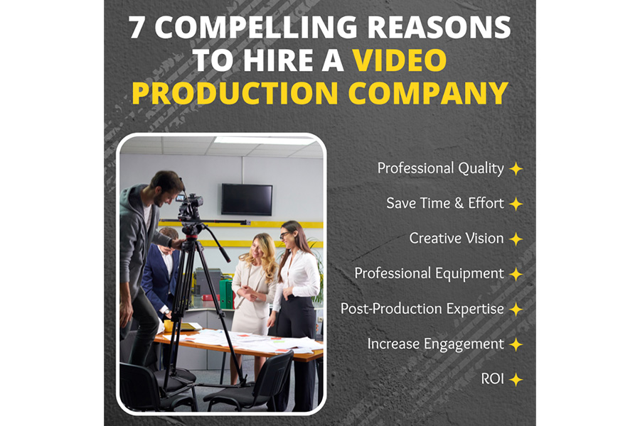 7 Compelling Reasons to Hire a Video Production Company